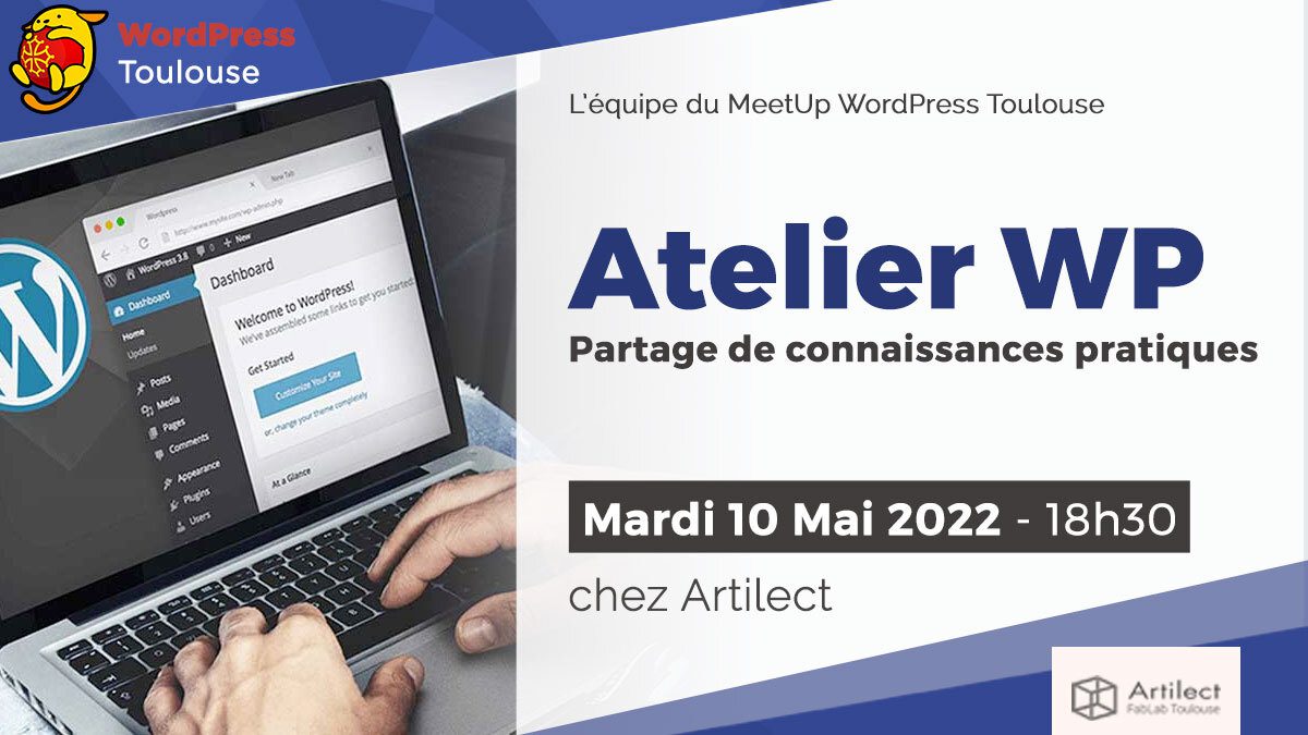 Atelier WordPress – MeetUp WordPress Toulouse : 05/2022