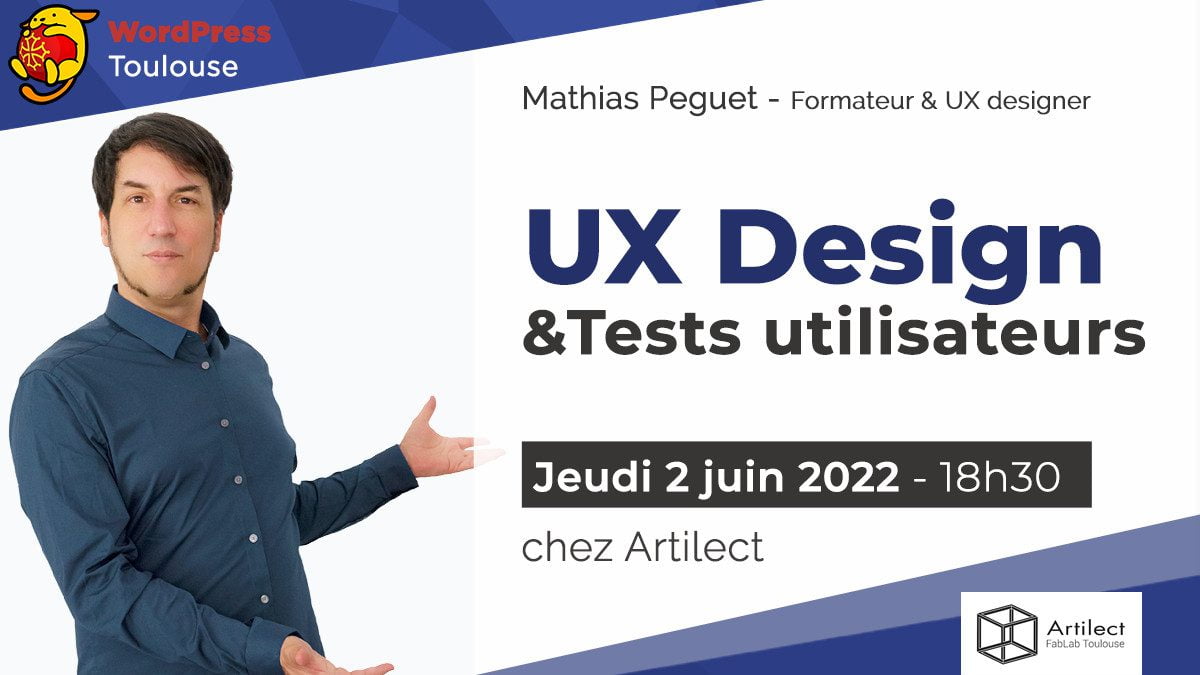 UX design : tests utilisateurs 2 – MeetUp WordPress Toulouse : 06/2022