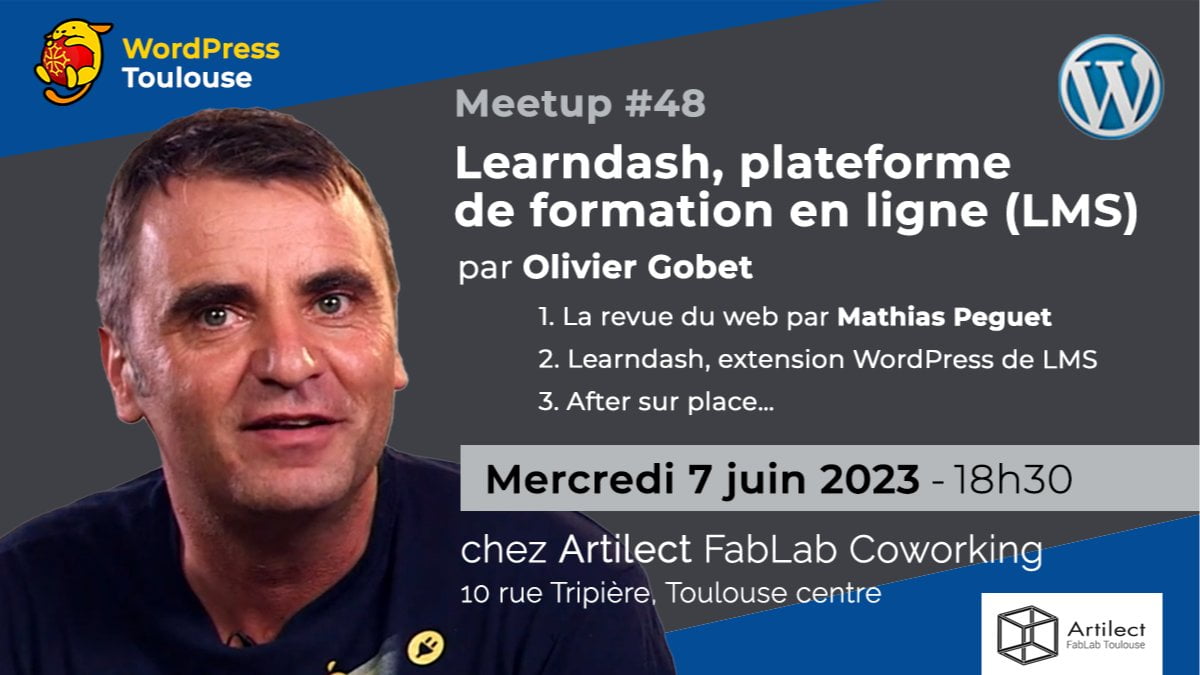 Learndash, plateforme de formation en ligne – MeetUp WordPress Toulouse : 06/2023