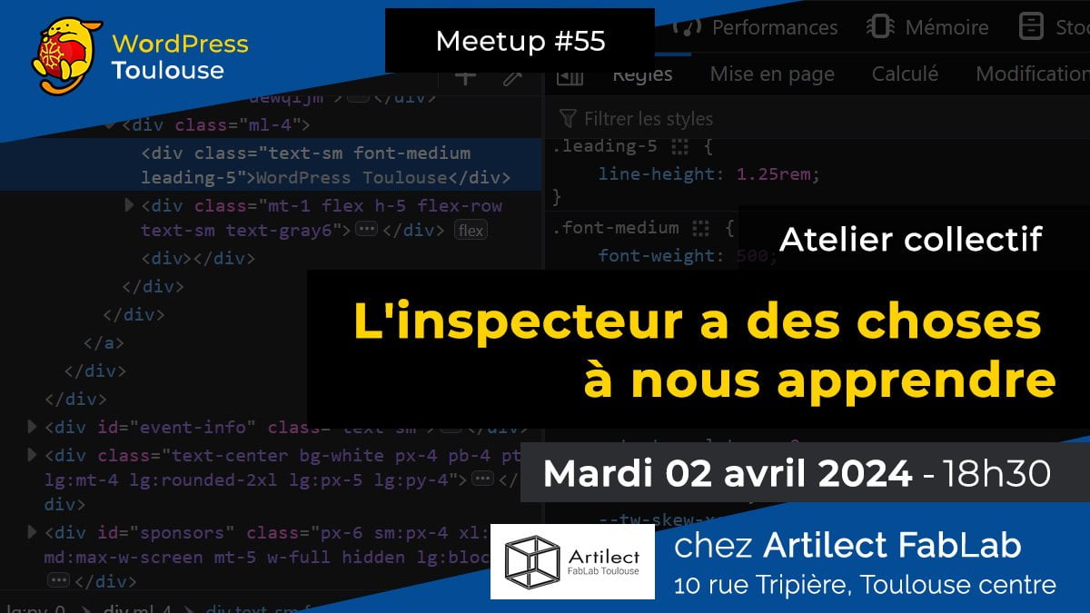 L’inspecteur Firefox/Chrome – MeetUp WordPress Toulouse : 04/2024