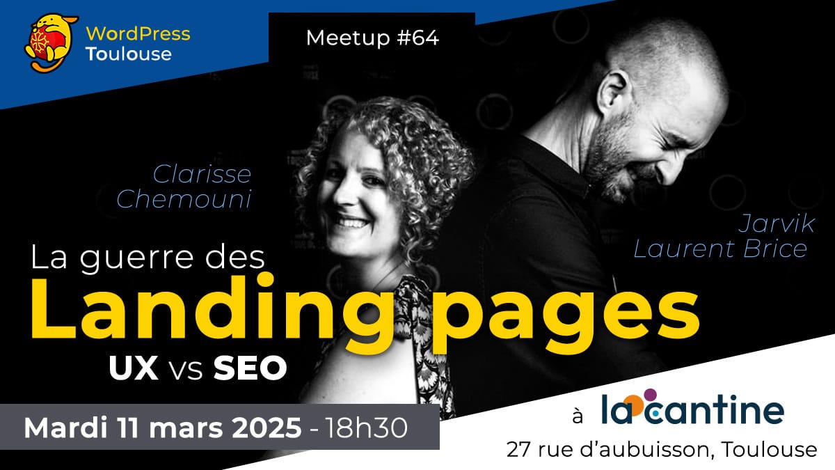 Guerre des landing pages – MeetUp WordPress Toulouse : 03/2025