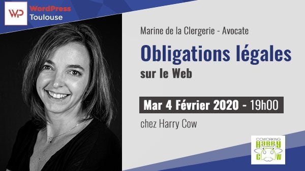Obligations légales sur le Web – MeetUp WordPress Toulouse : 02/2020